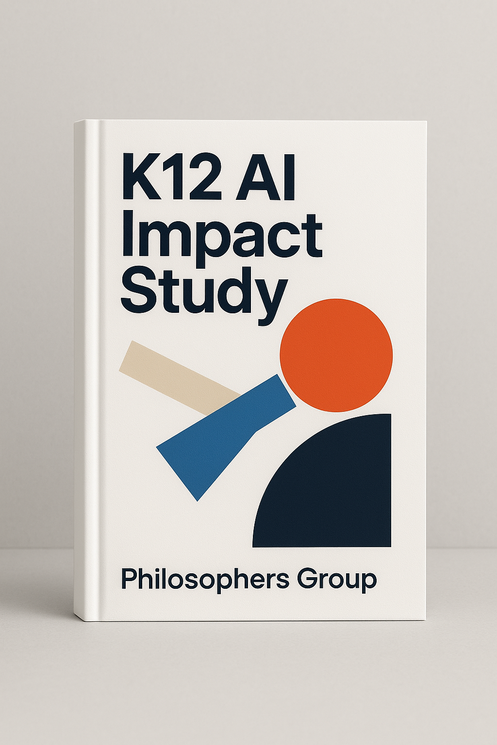Book mockup with the title K12 AI Impact Study and author Philosophers Group